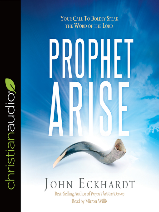 Title details for Prophet, Arise by John Eckhardt - Available